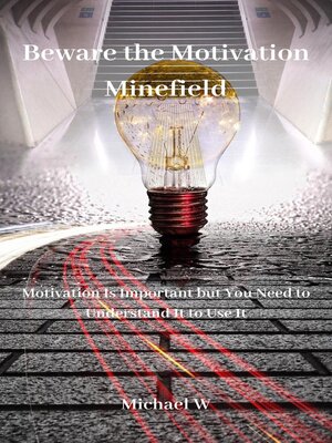 cover image of Beware the Motivation Minefield